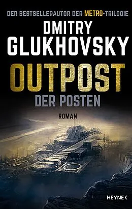 E-Book (epub) Outpost  Der Posten von Dmitry Glukhovsky