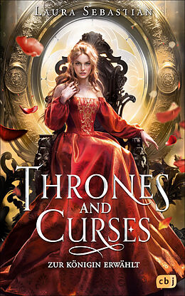 E-Book (epub) Thrones and Curses - Zur Königin erwählt von Laura Sebastian