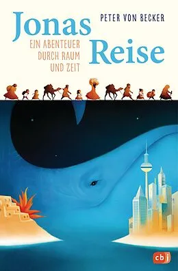 E-Book (epub) Jonas Reise  Ein Abenteuer durch Raum und Zeit von Peter von Becker