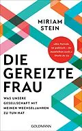 E-Book (epub) Die gereizte Frau von Miriam Stein