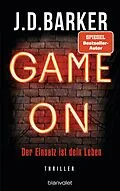 E-Book (epub) Game On - Der Einsatz ist dein Leben von J.D. Barker