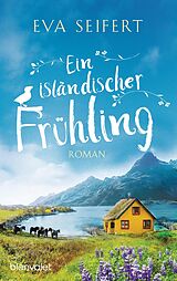 E-Book (epub) Ein isländischer Frühling von Eva Seifert