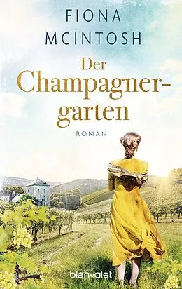 E-Book (epub) Der Champagnergarten von Fiona McIntosh
