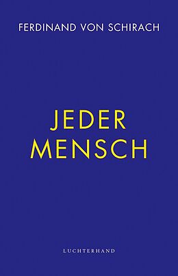 E-Book (epub) Jeder Mensch von Ferdinand von Schirach