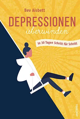 ePUB Depressionen überwinden. In 30 Tagen Schritt für Schritt von Bev Aisbett