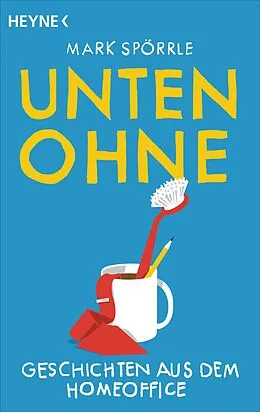 E-Book (epub) Unten ohne von Mark Spörrle