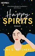 E-Book (epub) Happy Spirits von Amy E. Reichert