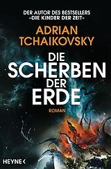 E-Book (epub) Die Scherben der Erde von Adrian Tchaikovsky