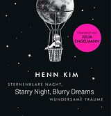 E-Book (epub) Starry Night, Blurry Dreams - Sternenklare Nacht, wundersame Träume von Henn Kim
