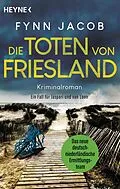 E-Book (epub) Die Toten von Friesland von Fynn Jacob