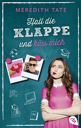 E-Book (epub) Halt die Klappe und küss mich von Meredith Tate