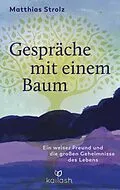 E-Book (epub) Gespräche mit einem Baum von Matthias Strolz