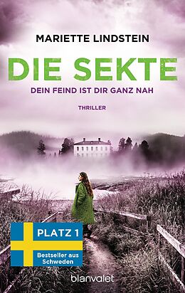 E-Book (epub) Die Sekte - Dein Feind ist dir ganz nah von Mariette Lindstein