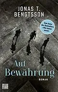 E-Book (epub) Auf Bewährung von Jonas T. Bengtsson
