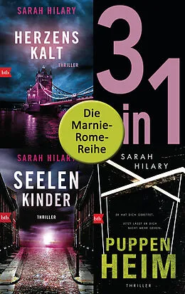 E-Book (epub) Die Marnie-Rome-Reihe Band 1-3: Herzenskalt / Seelenkinder / Puppenheim (3in1-Bundle) von Sarah Hilary