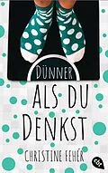 E-Book (epub) Dünner als du denkst von Christine Fehér