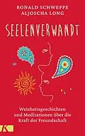 E-Book (epub) seelenverwandt von Ronald Schweppe, Aljoscha Long
