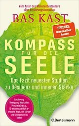 E-Book (epub) Kompass für die Seele von Bas Kast