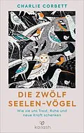 E-Book (epub) Die zwölf Seelen-Vögel von Charlie Corbett