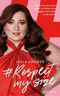 E-Book (epub) #RespectMySize von Julia Kremer