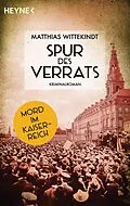 E-Book (epub) Spur des Verrats von Matthias Wittekindt