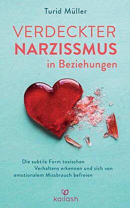 E-Book (epub) Verdeckter Narzissmus in Beziehungen von Turid Müller