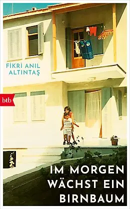 E-Book (epub) Im Morgen wächst ein Birnbaum von Fikri Anl Altnta
