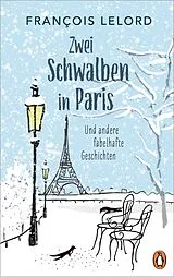 E-Book (epub) Zwei Schwalben in Paris von François Lelord