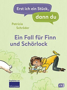 E-Book (epub) Erst ich ein Stück, dann du! - Ein Fall für Finn und Schörlock von Patricia Schröder