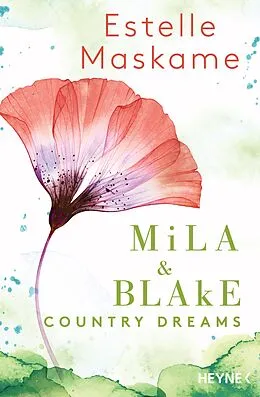 E-Book (epub) Mila &amp; Blake: Country Dreams von Estelle Maskame