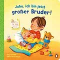 ePUB Juhu, ich bin jetzt großer Bruder! von Katja Reider