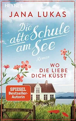 E-Book (epub) Wo die Liebe dich küsst von Jana Lukas