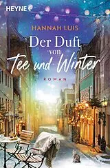 E-Book (epub) Der Duft von Tee und Winter von Hannah Luis