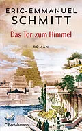 E-Book (epub) Das Tor zum Himmel von Eric-Emmanuel Schmitt