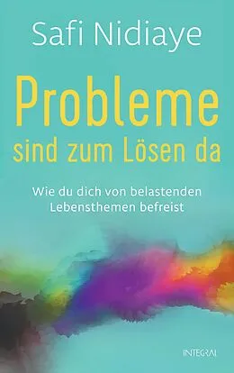 ePUB Probleme sind zum Lösen da von Safi Nidiaye