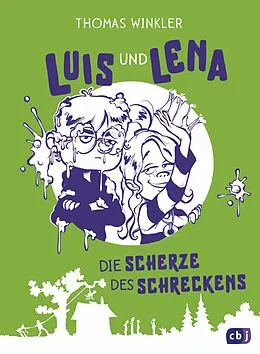 E-Book (epub) Luis und Lena - Die Scherze des Schreckens von Thomas Winkler