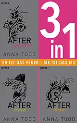 E-Book (epub) After 1-3: After passion / After truth / After love (3in1-Bundle) von Anna Todd
