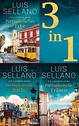 ePUB Lissabon-Krimis 1-3: Portugiesisches Erbe / Portugiesische Rache / Portugiesische Tränen (3in1-Bundle) von Luis Sellano