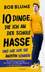 E-Book (epub) Zehn Dinge, die ich an der Schule hasse von Bob Blume