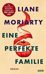 E-Book (epub) Eine perfekte Familie von Liane Moriarty