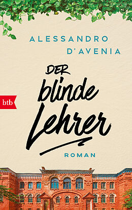 E-Book (epub) Der blinde Lehrer von Alessandro D&apos;Avenia