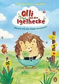 E-Book (epub) Olli aus der Igelhecke - Wo hat sich das Glück versteckt? von Ann-Katrin Heger