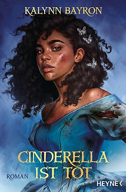 E-Book (epub) Cinderella ist tot von Kalynn Bayron