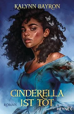 E-Book (epub) Cinderella ist tot von Kalynn Bayron