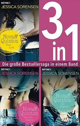 E-Book (epub) Nova &amp; Quinton 1-3: True Love / Second Chance / No Regrets (3in1-Bundle) von Jessica Sorensen