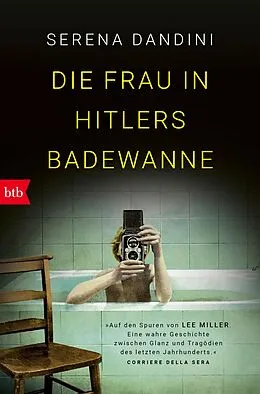 E-Book (epub) Die Frau in Hitlers Badewanne von Serena Dandini
