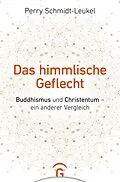 E-Book (epub) Das himmlische Geflecht von Perry Schmidt-Leukel