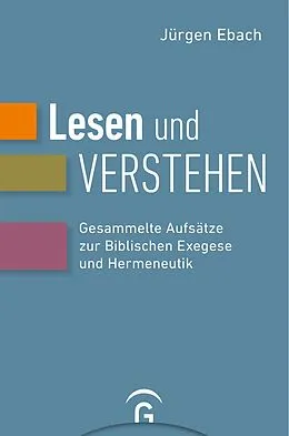 E-Book (epub) Lesen und Verstehen von Jürgen Ebach