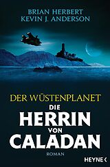 E-Book (epub) Der Wüstenplanet  Die Herrin von Caladan von Brian Herbert, Kevin J. Anderson