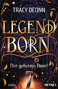 E-Book (epub) Legendborn - Der geheime Bund von Tracy Deonn